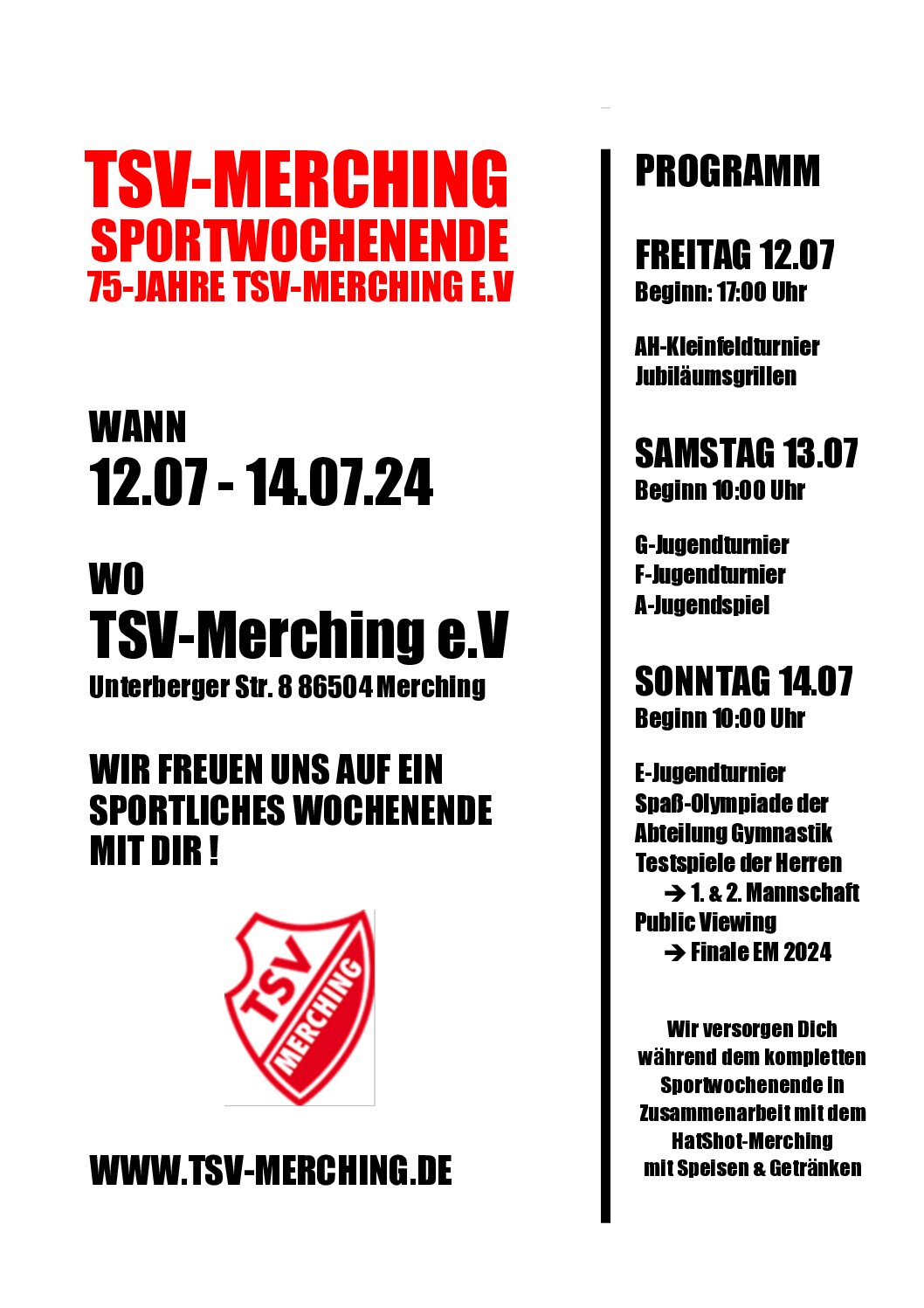 75-JAHRE TSV-MERCHING !                                  Sportwochenende vom 12.07.24 bis 14.07.24, komm‘ vorbei und feiere mit uns unser 75. Jubiläum !